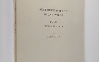 Aatos Ojala : Aestheticism and Oscar Wilde 1-2