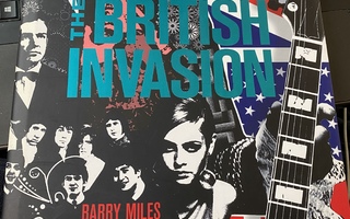 The British Invasion. Barry Miles