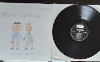 Sleepy Sleepers,  Sings Matti ja Teppo