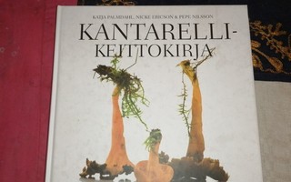 Katja Palmdahl: Kantarellikeittokirja