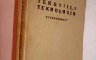 Emil J. Simola: Tekstiiliteknologia KUTOMAKONEET 1925