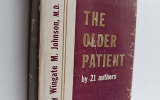 Wingate (edit.) Johnson : The Older Patient by 21 Authors