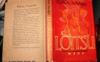 Elina Vaara : Loitsu ( 1 p. 1942 ) Sis. postikulut