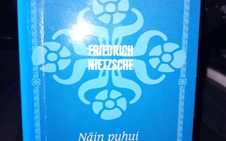 Nietzsche  : Näin puhui Zarathutra ( SIS POSTIKULU  )