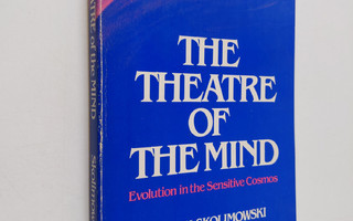Henryk Skolimowski : The theatre of mind