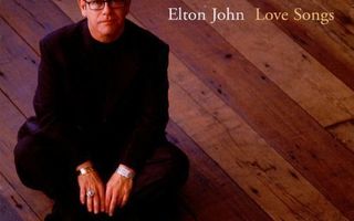 ELTON JOHN: Love songs (CD), mm. Candle in the wind