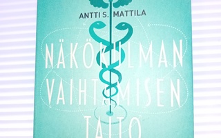 Mattila  : Näkökulman vaihtamisen taito ( SIS POSTIKULU  )