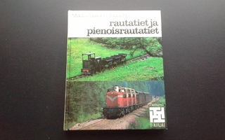 Rautatiet ja pienoisrautatiet, kovakantinen kirja 176 sivua