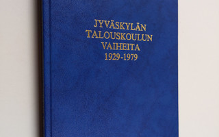 Marja Suomalainen : Jyväskylän talouskoulun vaiheita 1929...