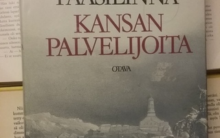 Erno Paasilinna - Kansan palvelijoita (sid.)