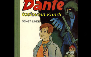 DANTE, TOSIOVELA KUNDI : Bengt  Linder 1p sid 1979 UUSI-