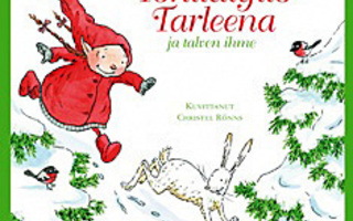 TONTTUTYTTÖ TARLEENA ja TALVEN IHME : Elina Karjalainen H+++