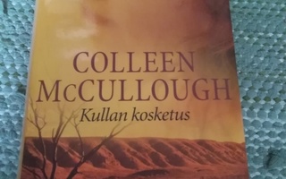 Colleen McCullough: Kullan kosketus