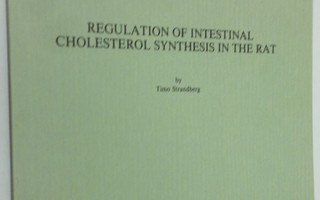 Timo Strandberg : Regulation of intestinal cholesterol sy...
