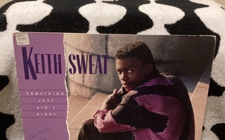 Keith Sweat – Something Just Ain't Right 12"