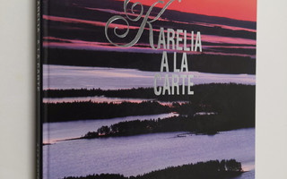 Manne ym. (editor) Stenros : Karelia a la carte