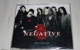 NEGATIVE - Frozen To Lose It All (cds)