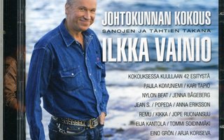 JOHTOKUNNAN KOKOUS – ILKKA VAINIO - 2-CD 2010 - Juha Vainio