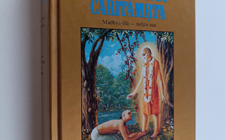A. C. Bhaktivedanta : Sri Caitanya-caritamrta 4. osa, luv...