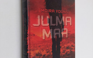 Moira Young : Julma maa