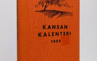 K. Loikkanen : Kansan kalenteri 1929
