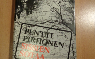 Pentti Pirhonen - Sissien sotaa