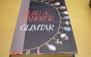 Oleg A. Faberge: Glimtar