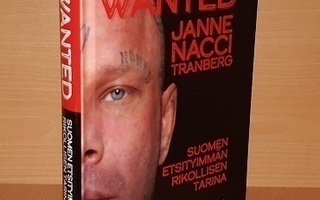 Wanted Janne "Nacci" Tranberg (UUSI)