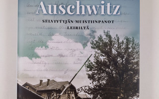 Eddy de Wind : Pääteasema Auschwitz : selviytyjän muistii...