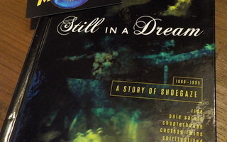 STILL IN A DREAM - A STORY OF SHOEGAZE 5CD+BOOKLET