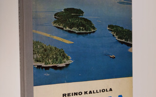 Reino Kalliola : Kotimaa : Suomen maantiedon oppikirja