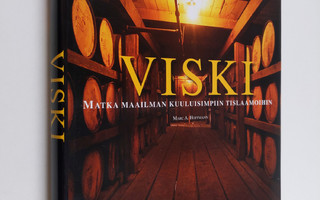 Marc A. Hoffmann : Viski : matka maailman kuuluisimpiin t...