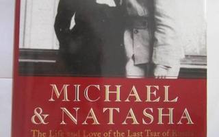 Michael And Natasha: The Life and Love of Emperor Michael II