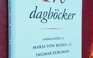 Ingmar Bergman & Maria v. Rosen: 3 dagböcker