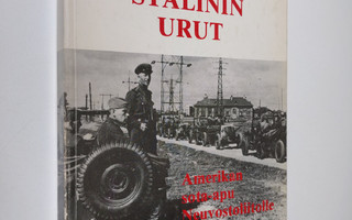 Veli Virkkunen : Stalinin urut : Amerikan sota-apu Neuvos...