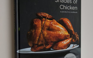 F. L. Fowler : Fifty Shades of Chicken