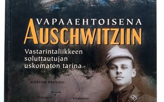 Vapaaehtoisena Auschwitziin, Witold Pilecki 2016 1.p