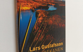 Lars Gustafsson : Dekanen : ur Spencer C. Spencers efterl...