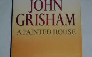 John Grisham : A Painted house