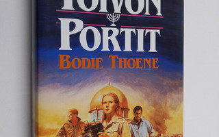 Bodie Thoene : Toivon portit