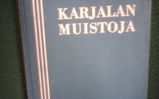 John E.Ketonen : KARJALAN MUISTOJA (1 p. 1948 USA) Sis.pk:t