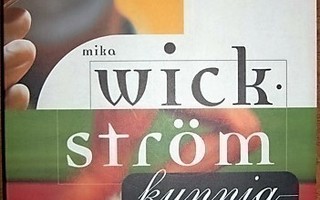 Mika Wickström: VASTAKARVAAN 2002 tai KUNNIAKIERROS 1998