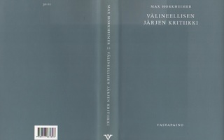 Horkheimer: Välineellisen järjen kritiikki, Vastapaino 2008