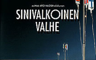SINIVALKOINEN VALHE (DVD), 2012, ohj. Arto Halonen