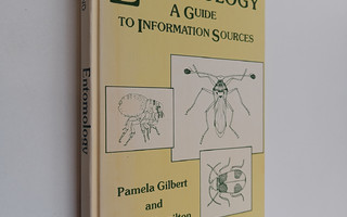 Pamela Gilbert : Entomology : a guide to information sources