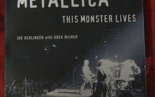 Metallica This monster lives kirja