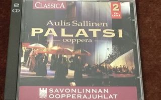 AULIS SALLINEN - PALATSI - 2CD