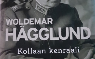 Woldemar Hägglund : Kollaan kenraali