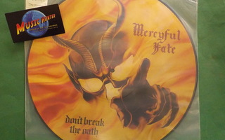 MERCYFUL FATE - DON'T BREAK THE OATH - PICTURE UK 2013 M LP