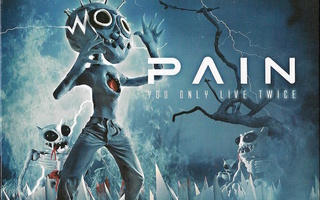 Pain: You Only Live Twice (limited 2-CD)